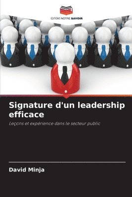 Signature d'un leadership efficace 1