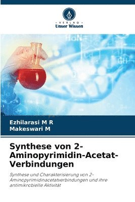 bokomslag Synthese von 2-Aminopyrimidin-Acetat-Verbindungen