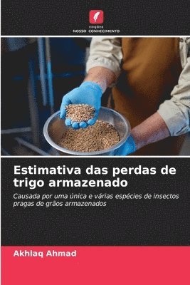 Estimativa das perdas de trigo armazenado 1