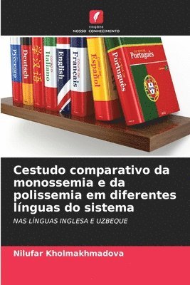 bokomslag &#1057;estudo comparativo da monossemia e da polissemia em diferentes lnguas do sistema