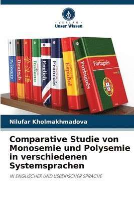 bokomslag &#1057;omparative Studie von Monosemie und Polysemie in verschiedenen Systemsprachen