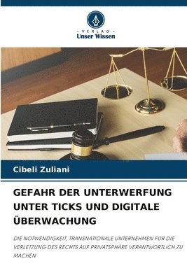 Gefahr Der Unterwerfung Unter Ticks Und Digitale berwachung 1