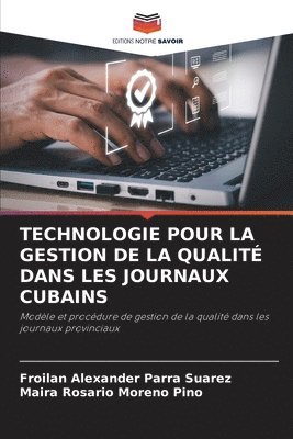 bokomslag Technologie Pour La Gestion de la Qualit Dans Les Journaux Cubains