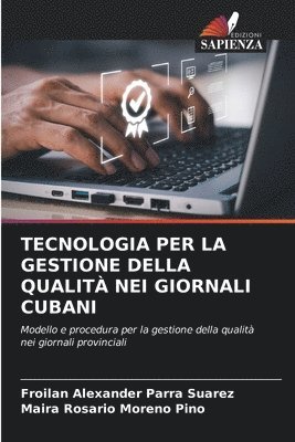 Tecnologia Per La Gestione Della Qualit Nei Giornali Cubani 1