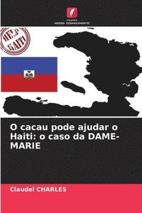 bokomslag O cacau pode ajudar o Haiti