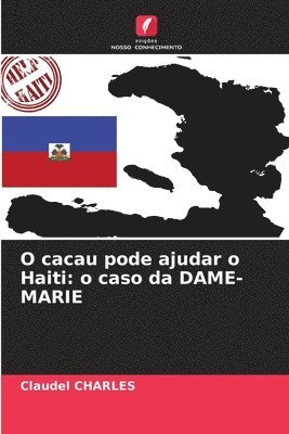 bokomslag O cacau pode ajudar o Haiti