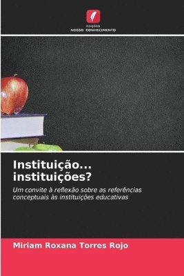 Instituio... instituies? 1