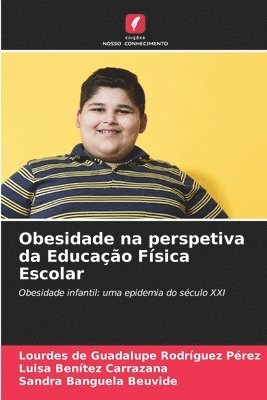 bokomslag Obesidade na perspetiva da Educao Fsica Escolar