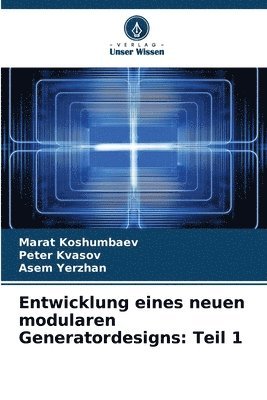 Entwicklung eines neuen modularen Generatordesigns 1