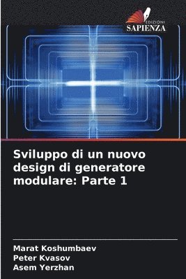 Sviluppo di un nuovo design di generatore modulare 1