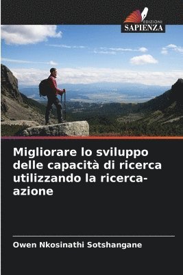 bokomslag Migliorare lo sviluppo delle capacit di ricerca utilizzando la ricerca-azione