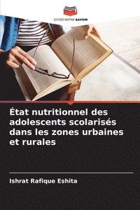 bokomslag tat nutritionnel des adolescents scolariss dans les zones urbaines et rurales