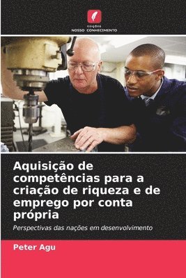 bokomslag Aquisio de competncias para a criao de riqueza e de emprego por conta prpria