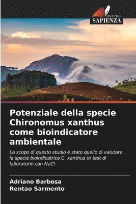 Potenziale della specie Chironomus xanthus come bioindicatore ambientale 1