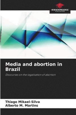 Media and abortion in Brazil 1