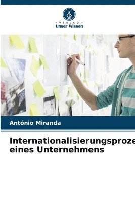 bokomslag Internationalisierungsprozess eines Unternehmens