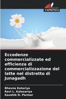 Eccedenze commercializzate ed efficienza di commercializzazione del latte nel distretto di Junagadh 1