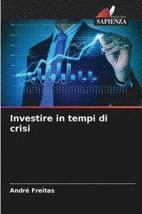 bokomslag Investire in tempi di crisi