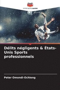 bokomslag Dlits ngligents & tats-Unis Sports professionnels