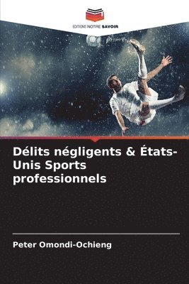 Dlits ngligents & tats-Unis Sports professionnels 1