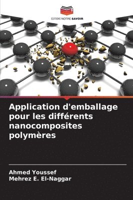 Application d'emballage pour les diffrents nanocomposites polymres 1