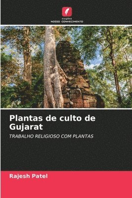 Plantas de culto de Gujarat 1