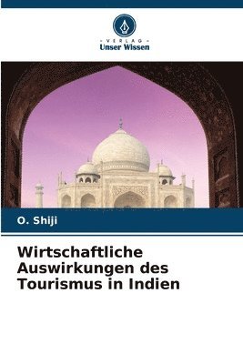 bokomslag Wirtschaftliche Auswirkungen des Tourismus in Indien