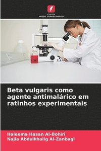 bokomslag Beta vulgaris como agente antimalrico em ratinhos experimentais