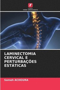 bokomslag Laminectomia Cervical E Perturbaes Estticas