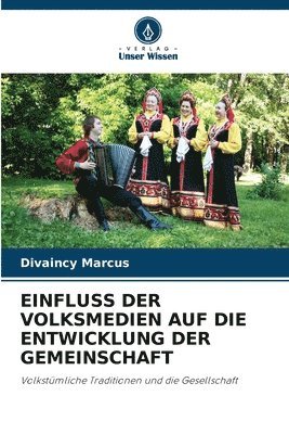 Einfluss Der Volksmedien Auf Die Entwicklung Der Gemeinschaft 1