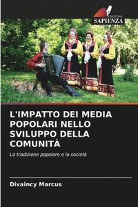 bokomslag L'Impatto Dei Media Popolari Nello Sviluppo Della Comunit