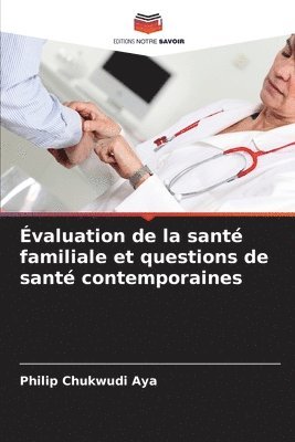 bokomslag valuation de la sant familiale et questions de sant contemporaines