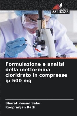 Formulazione e analisi della metformina cloridrato in compresse ip 500 mg 1