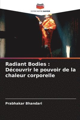 bokomslag Radiant Bodies