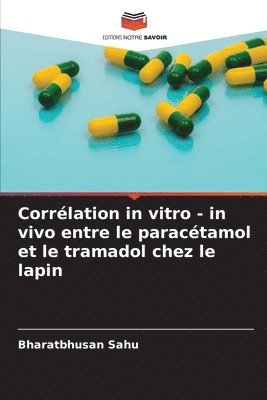 Corrlation in vitro - in vivo entre le paractamol et le tramadol chez le lapin 1