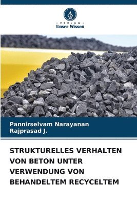 Strukturelles Verhalten Von Beton Unter Verwendung Von Behandeltem Recyceltem 1