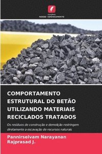 bokomslag Comportamento Estrutural Do Beto Utilizando Materiais Reciclados Tratados