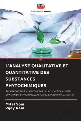 bokomslag L'Analyse Qualitative Et Quantitative Des Substances Phytochimiques