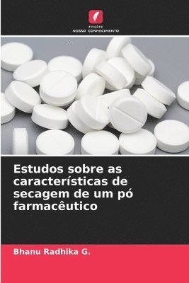 bokomslag Estudos sobre as caractersticas de secagem de um p farmacutico