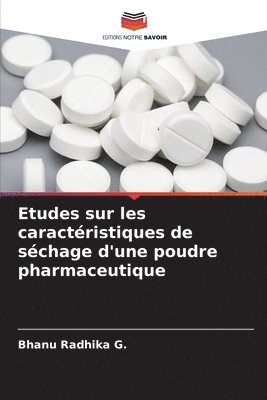 Etudes sur les caractristiques de schage d'une poudre pharmaceutique 1