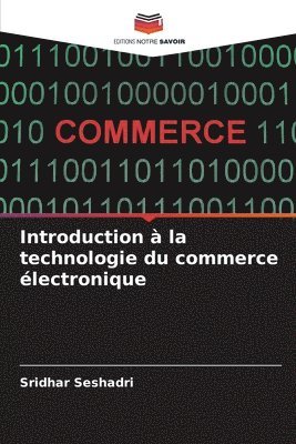 Sridhar Seshadri - Introduction à la technologie du commerce électronique, Häftad