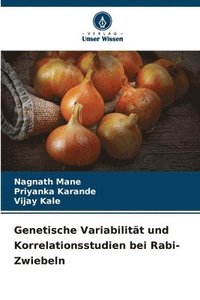 bokomslag Genetische Variabilitt und Korrelationsstudien bei Rabi-Zwiebeln