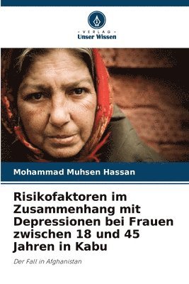Risikofaktoren im Zusammenhang mit Depressionen bei Frauen zwischen 18 und 45 Jahren in Kabu 1