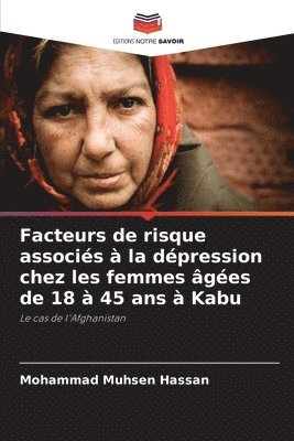 bokomslag Facteurs de risque associs  la dpression chez les femmes ges de 18  45 ans  Kabu