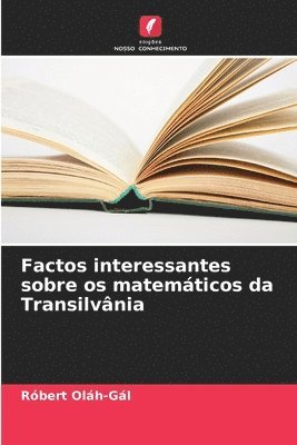 Factos interessantes sobre os matemticos da Transilvnia 1