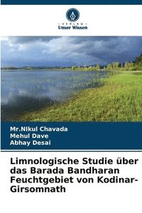 bokomslag Limnologische Studie ber das Barada Bandharan Feuchtgebiet von Kodinar-Girsomnath