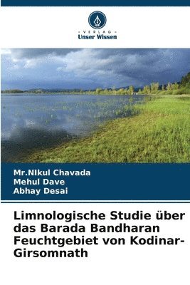 Limnologische Studie ber das Barada Bandharan Feuchtgebiet von Kodinar-Girsomnath 1