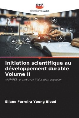 Initiation scientifique au dveloppement durable Volume II 1