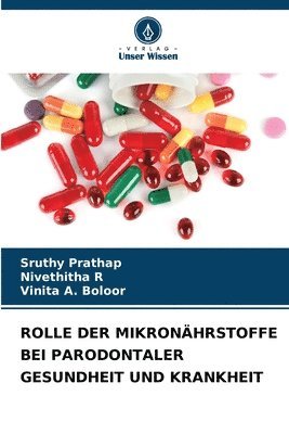 bokomslag Rolle Der Mikronhrstoffe Bei Parodontaler Gesundheit Und Krankheit