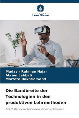 bokomslag Die Bandbreite der Technologien in den produktiven Lehrmethoden